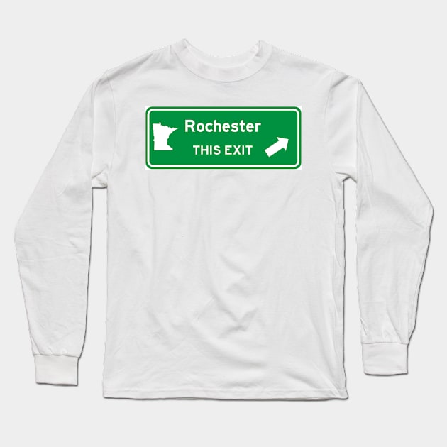 Rochester, Minnesota Highway Exit Sign Long Sleeve T-Shirt by Starbase79